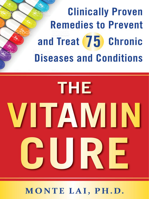 Title details for The Vitamin Cure by Monte Lai - Available